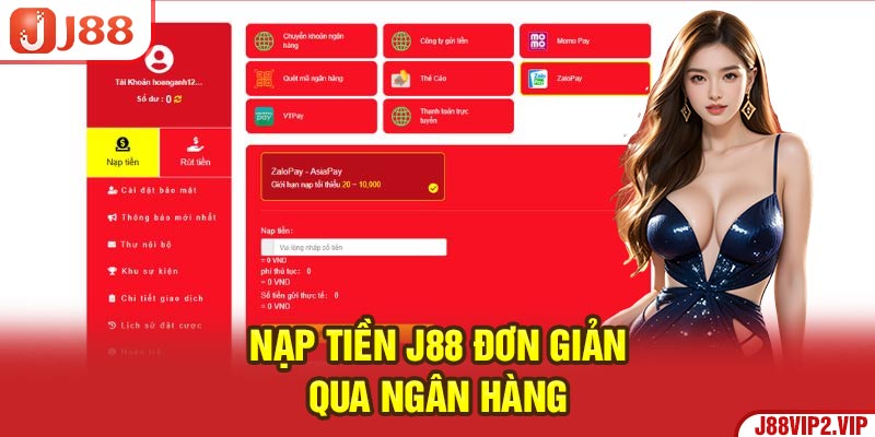 Nạp tiền J88 đơn giản qua ngân hàng