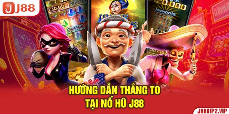 Nhà cung cấp game mà nổ hũ J88 hợp tác